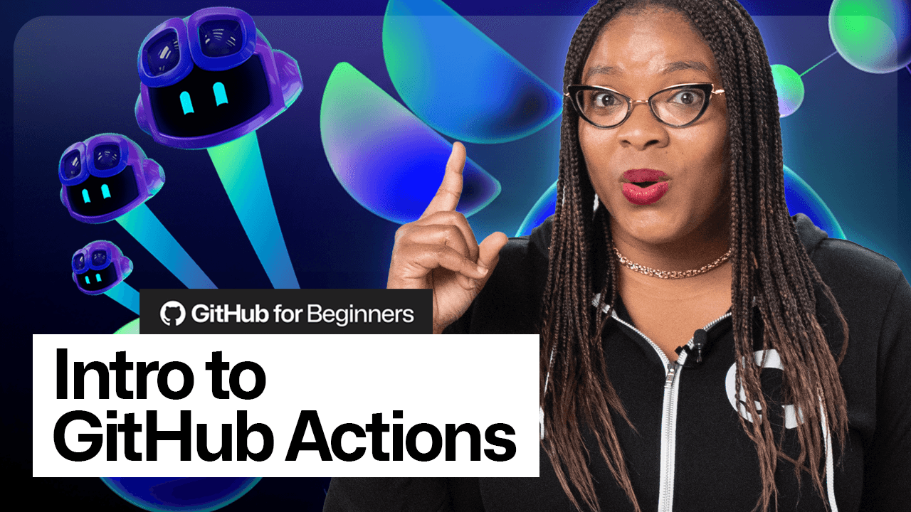 GitHub for Beginners: Getting started with GitHub Actions