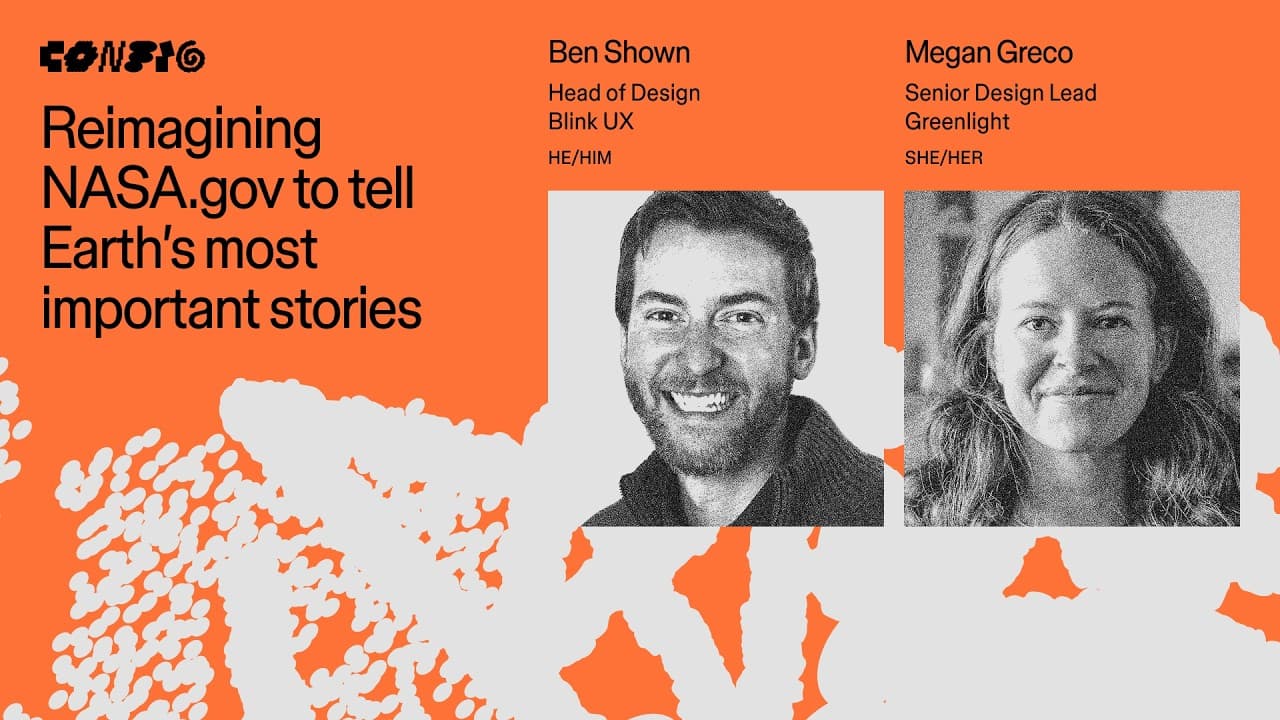 Reimagining NASA.gov for Earth’s most important stories ft. Ben Shown & Megan Greco | Config 2026