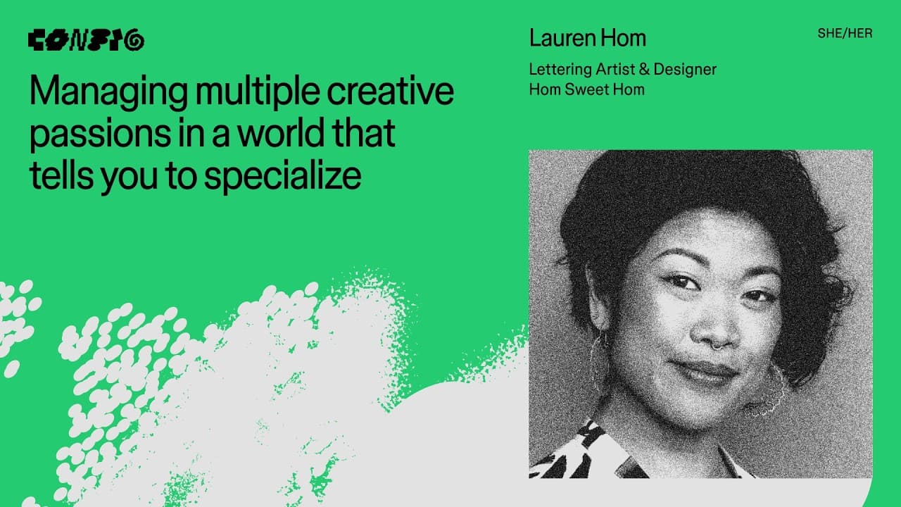 Managing multiple creative passions in a specialized world ft. Lauren Hom | Config 2026