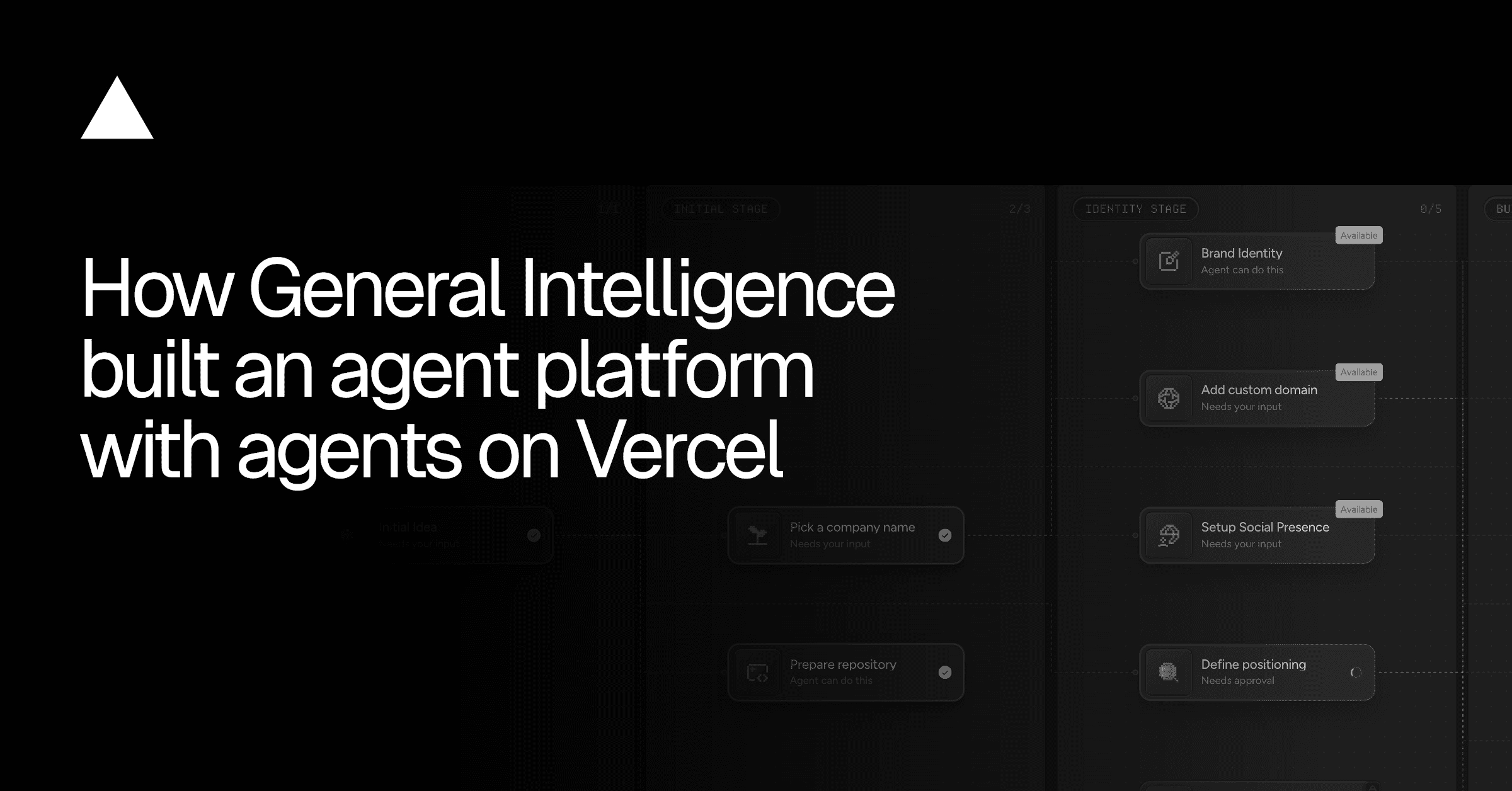 How General Intelligence used agents to build an agent platform on Vercel