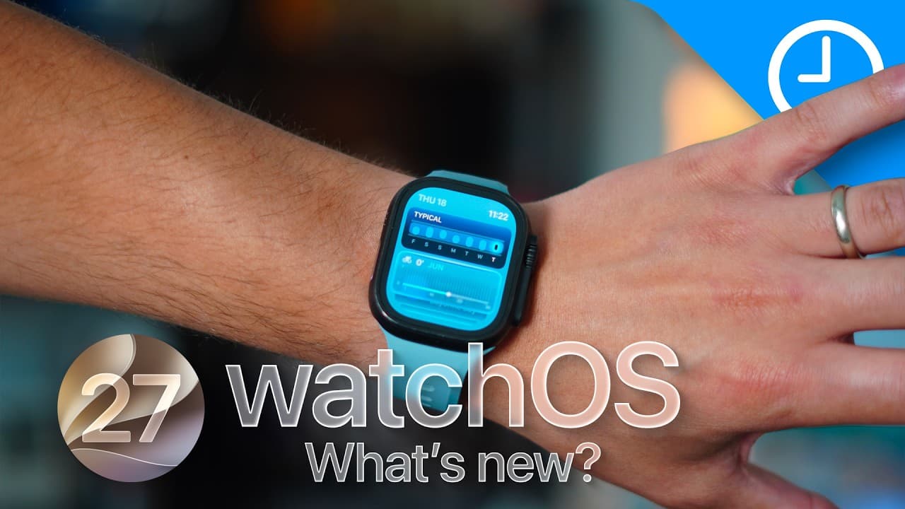 watchOS 27 Might Change How You Use Your Apple Watch… But There's One Big Problem
