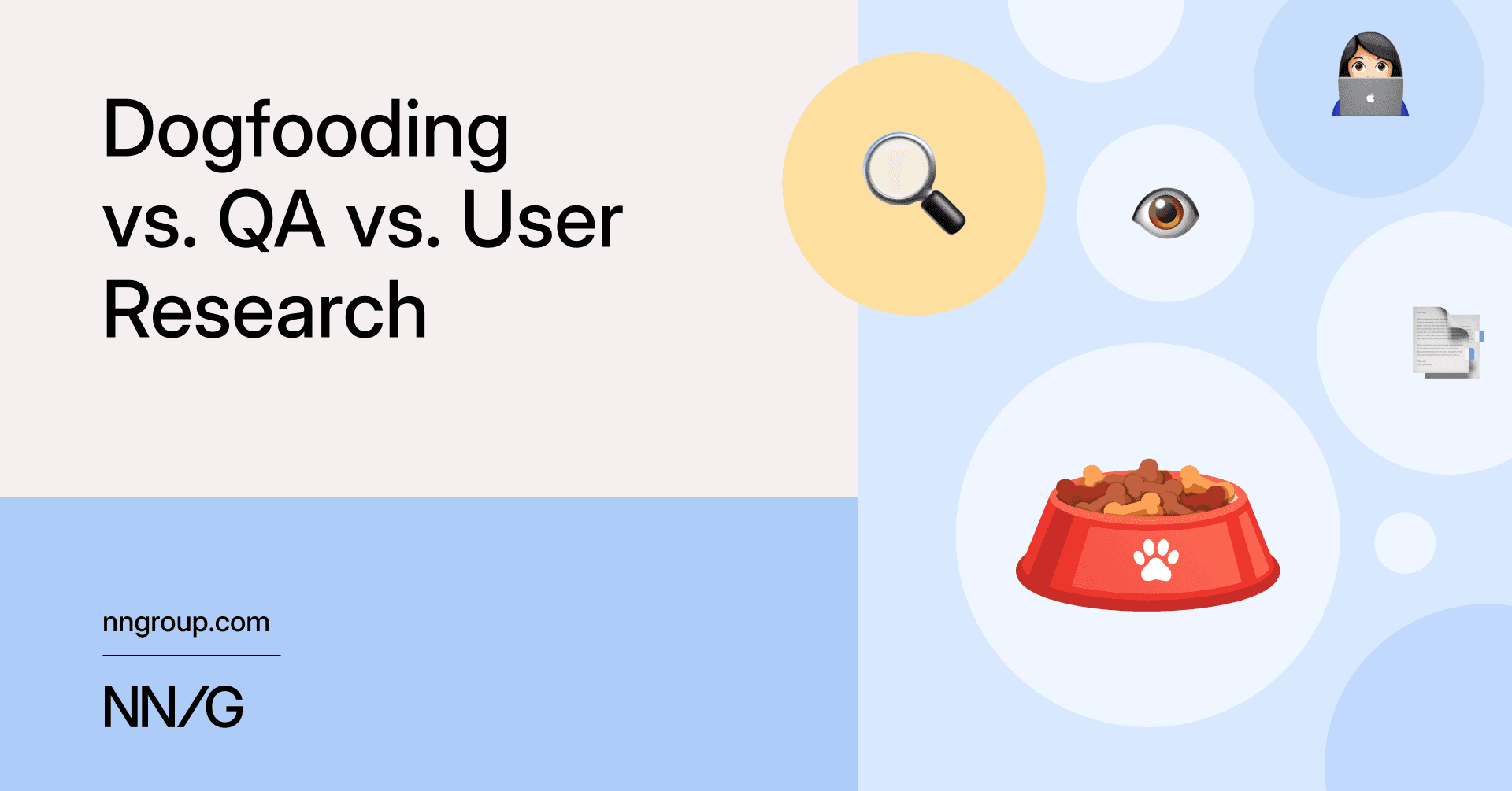 Dogfooding vs. QA vs. User Research