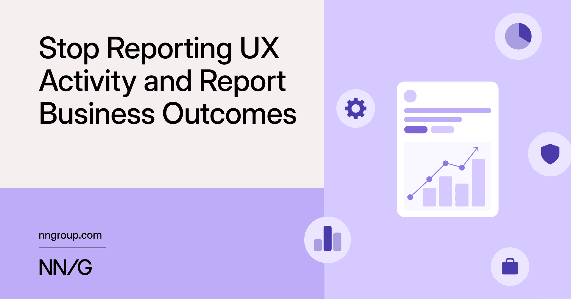 Stop Reporting UX Activity and Report Business Outcomes