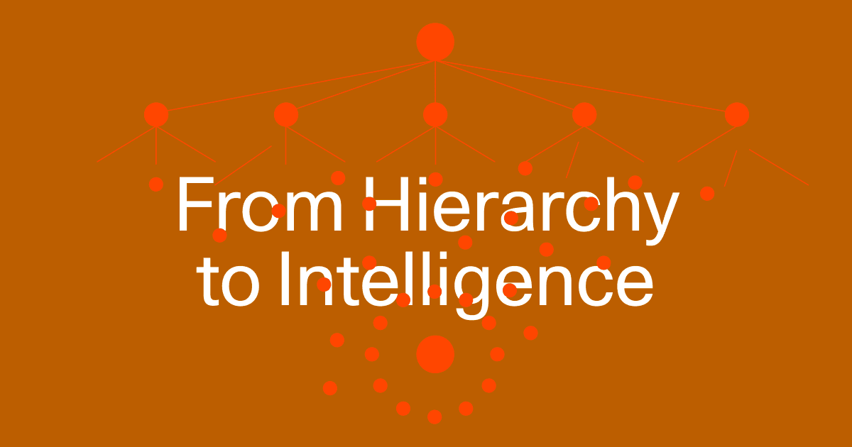 From Hierarchy to Intelligence