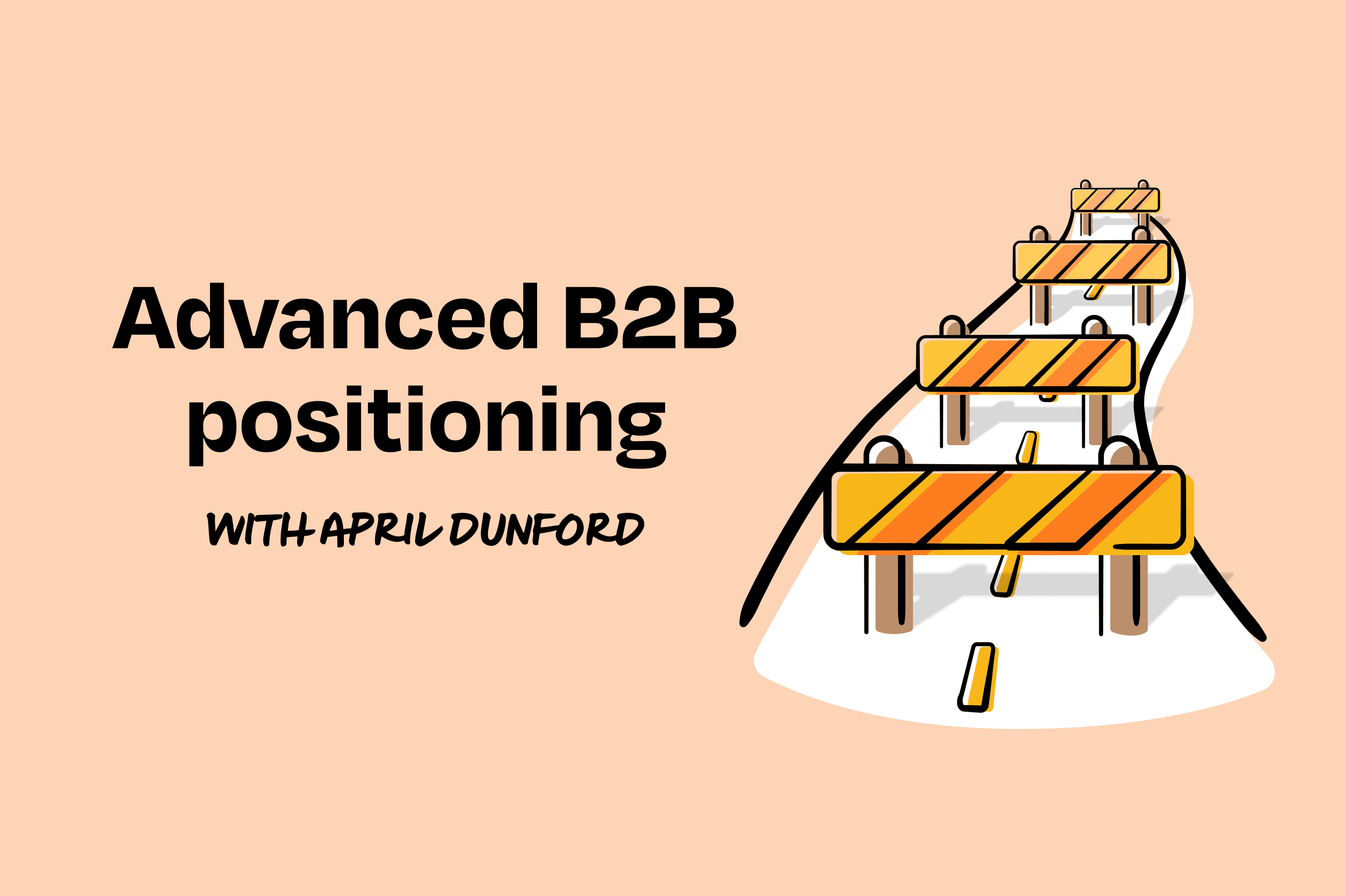 A guide to advanced B2B positioning